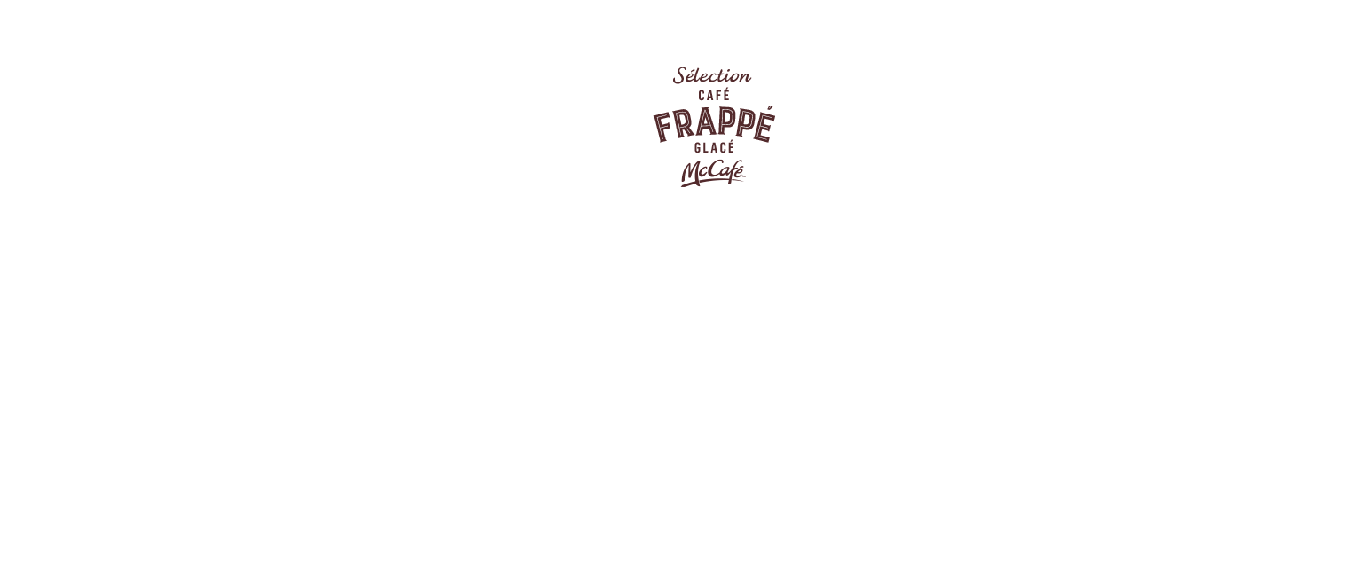 Sélection Café Frappé Glacé | McCafé